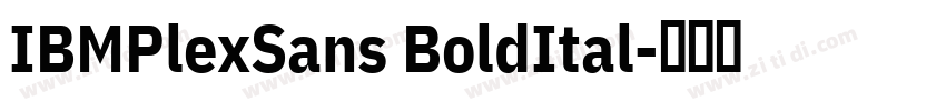 IBMPlexSans BoldItal字体转换